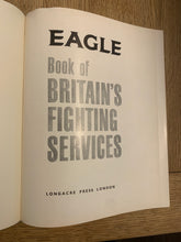 Eagle Book of Britain's Fighting Services