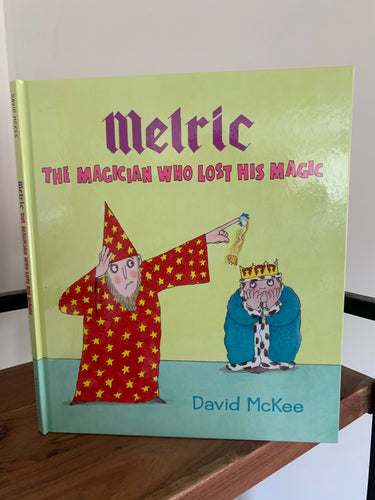 Melric the Magician Who Lost His Magic