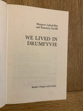 We Lived in Drumfyvie