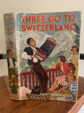 Three Go To Switzerland