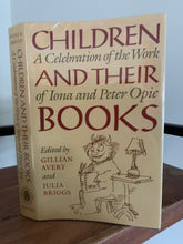 Children and Their Books - A Celebration of the Work of Iona and Peter Opie