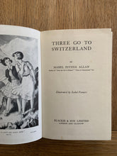 Three Go To Switzerland