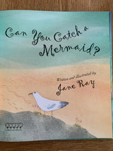 Can You Catch a Mermaid?