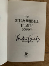 The Steam Whistle Theatre Company (signed)