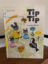 Tip Tip and Mrs Mouse
