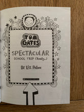 Tom Gates - Spectacular School Trip (Really....)