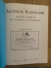 Arthur Ransome and the World of Swallows and Amazons (signed)