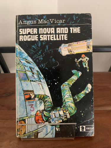 Super Nova and the Rogue Satellite
