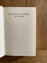 Sally Baxter - Girl Reporter on Location
