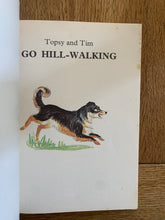 Topsy and Tim Go Hill-Walking