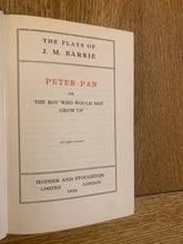 Peter Pan or The Boy Who Wouldn't Grow Up (Play)