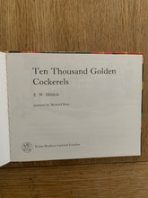 Ten Thousand Golden Cockerels