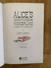 Alice's Adventures in Wonderland and Alice Through The Looking Glass