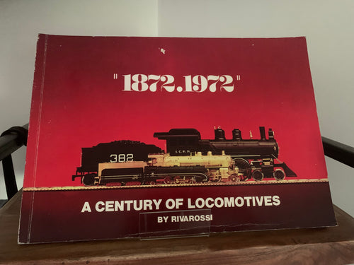 Rivarossi. 1872-1972. A Century of Locomotives