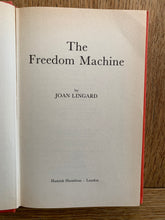 The Freedom Machine