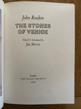 The Stones of Venice - Folio Society in slipcase