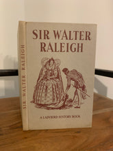 Sir Walter Raleigh - An Adventure From History