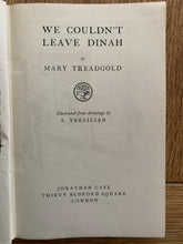 We Couldn't Leave Dinah