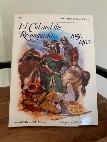 El CID and the Reconquista 1050-1492