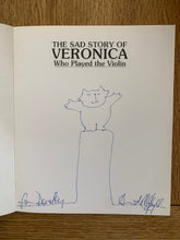 The Sad Story of Veronica Who Played the Violin (signed with doodle)