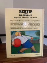 Bertie and the Big Red Ball