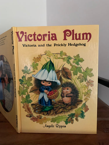 Victoria Plum - Victoria and the Prickly Hedgehog