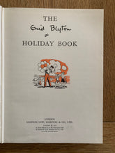 The Enid Blyton Holiday Book