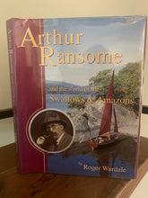 Arthur Ransome and the World of Swallows and Amazons (signed)