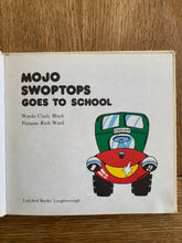 Mojo Swoptops Goes To School