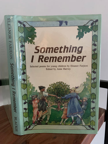 Something I Remember - selected poems for young children