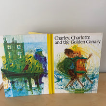 Charley, Charlotte and the Golden Canary