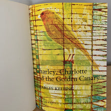 Charley, Charlotte and the Golden Canary