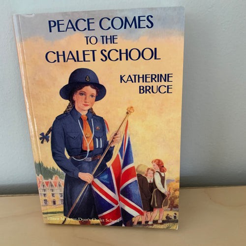 Peace Comes to the Chalet School