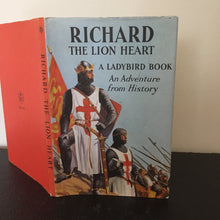 Richard The Lion Heart - An Adventure From History