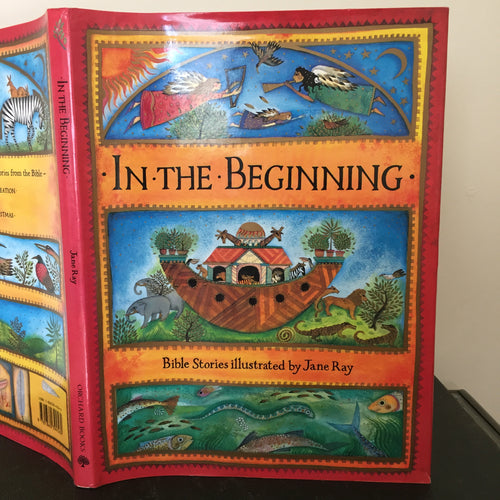 In The Beginning - Bible Stories illustrated by Jane Ray