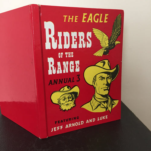 The Eagle Riders of the Range Annual 3