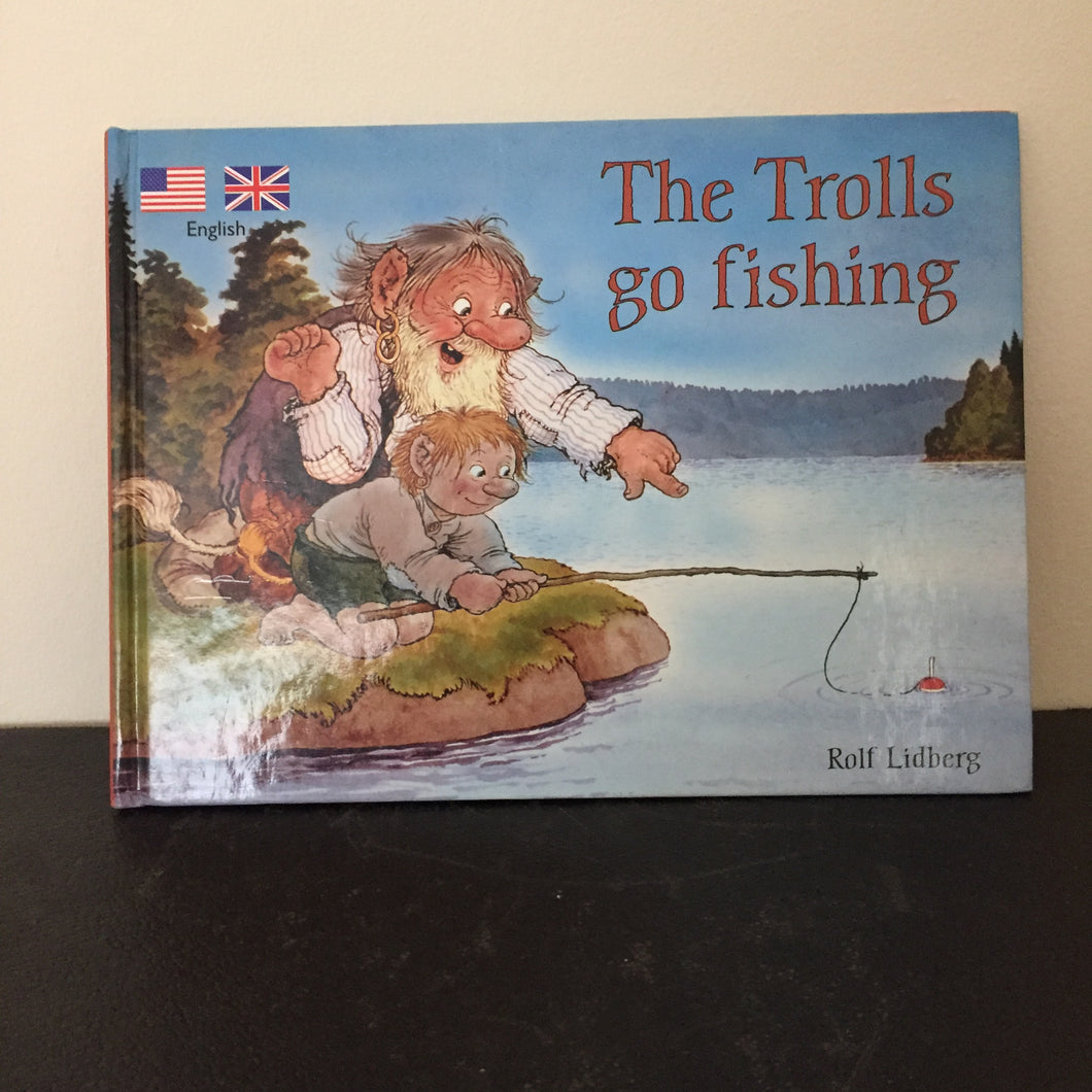 The Trolls go Fishing