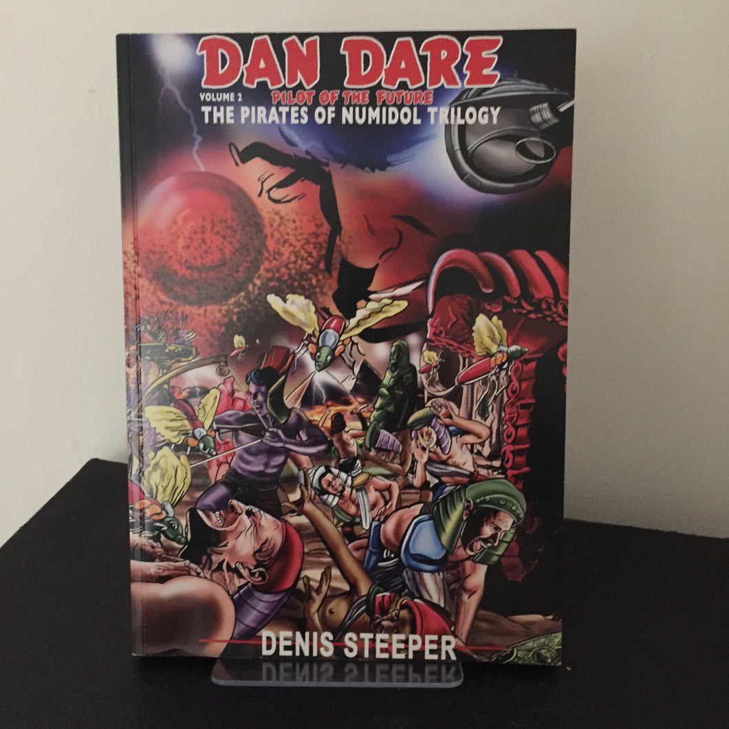 Dan Dare -  The Destroyer of Worlds. (Volume 2 The Pirates of Numidol Trilogy.)