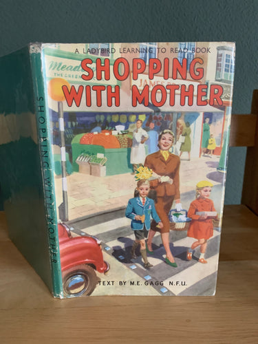 Shopping With Mother - A Ladybird Learning To Read Book