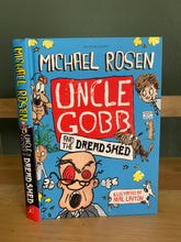 Uncle Gobb and the Dread Shed (signed)