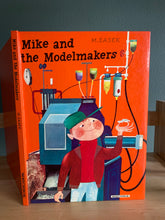 Mike and the Modelmakers