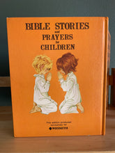 Bible Stories and Prayers for Children