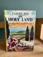 Flight Six: The Holy Land - A Ladybird Book of Travel Adventure