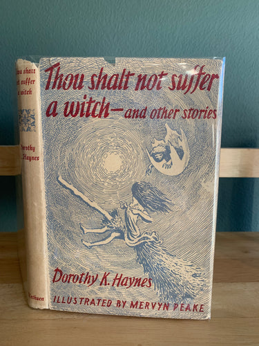 Thou Shalt Not Suffer a Witch and other stories